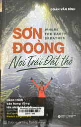 Sơn Đoòng  Nơi trái đất thở =